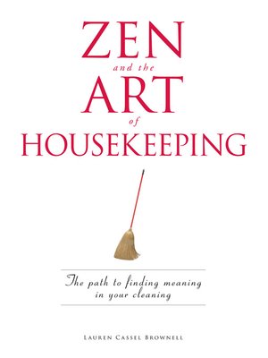 cover image of Zen and the Art of Housekeeping